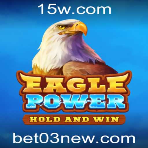 Desvendando o Mundo de EaglePower: Uma Jornada ao Coração do Jogo